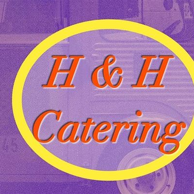 H and H Catering