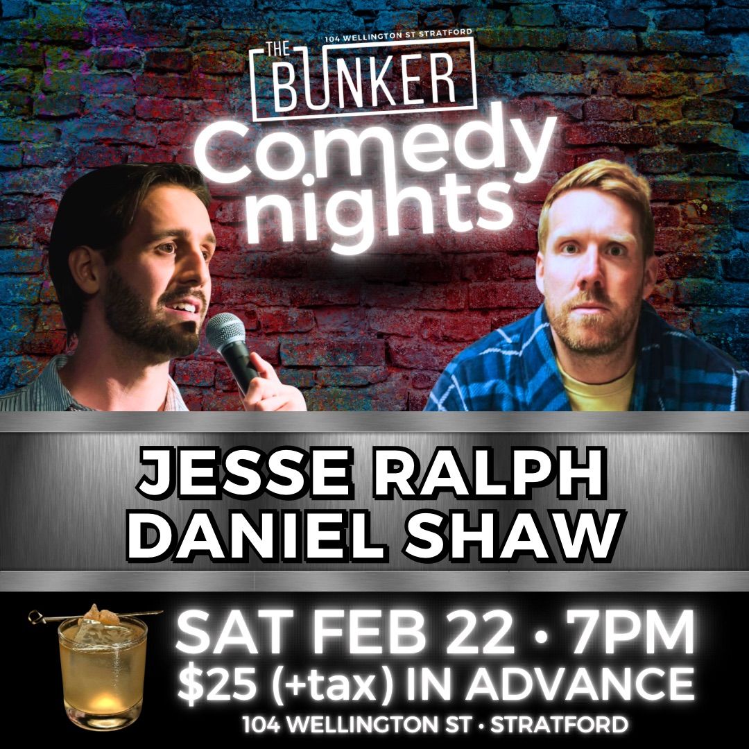 The Bunker Comedy Nights - Jesse Ralph & Daniel Shaw