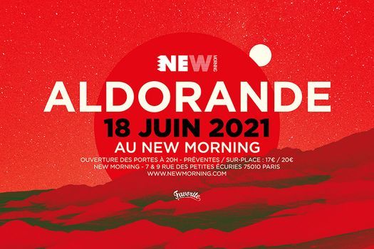Aldorande \u2022 New Morning (Paris)