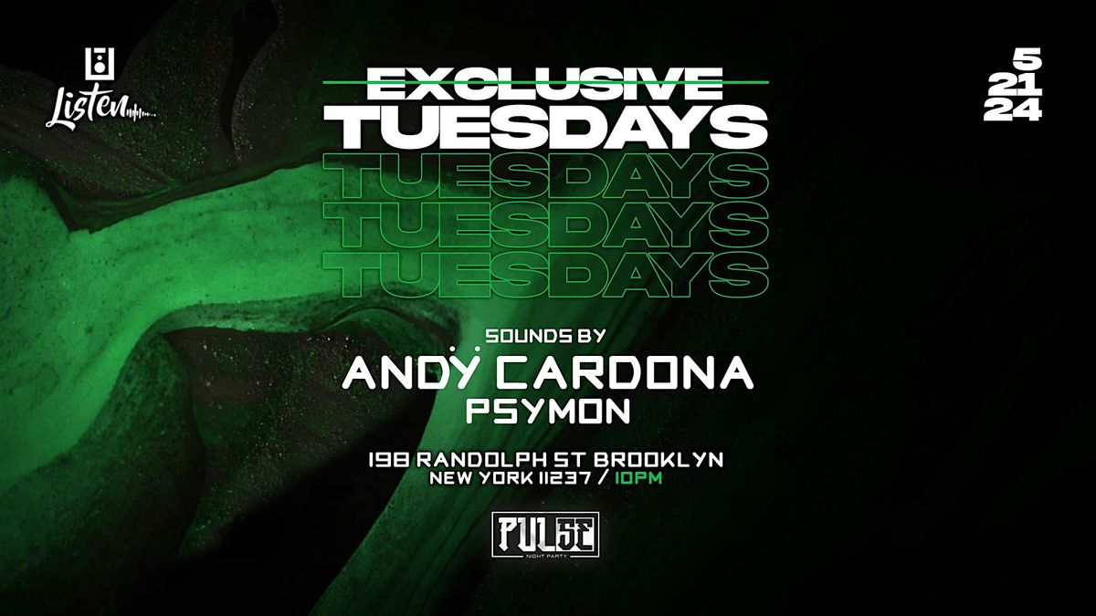Exclusive Tuesdays  | Andy Cardona | Psymon