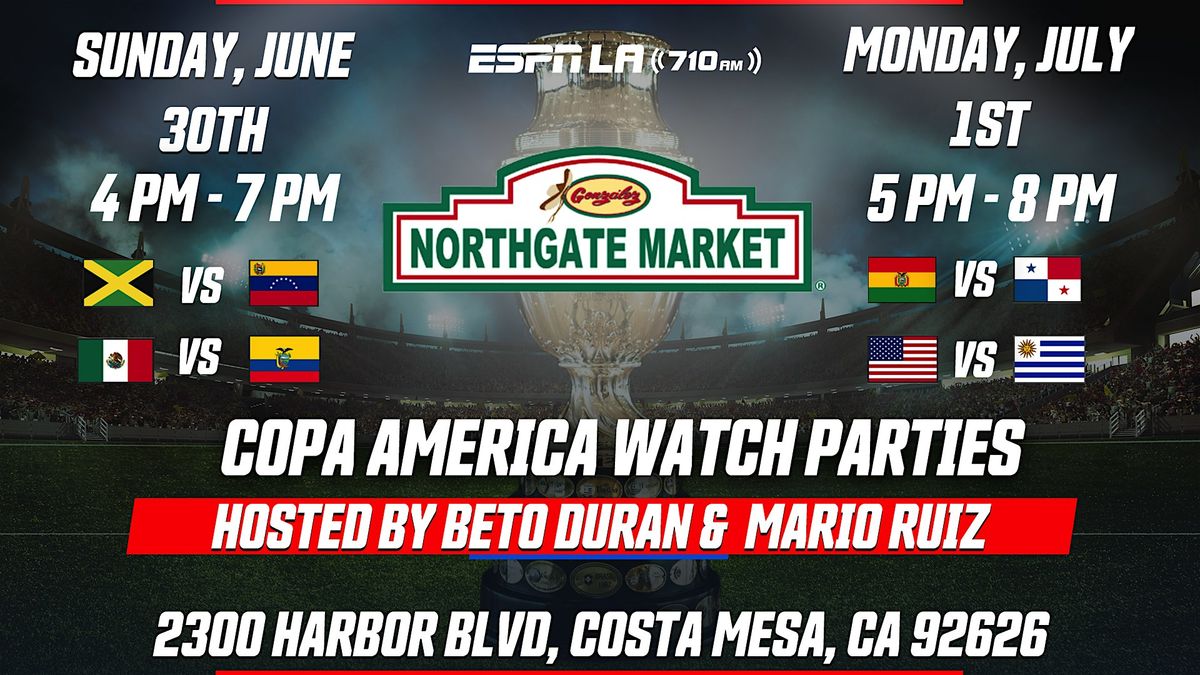 ESPN LA COPA AMERICA WATCH PARTIES AT MERCADO GONZALEZ NORTHGATE MARKET