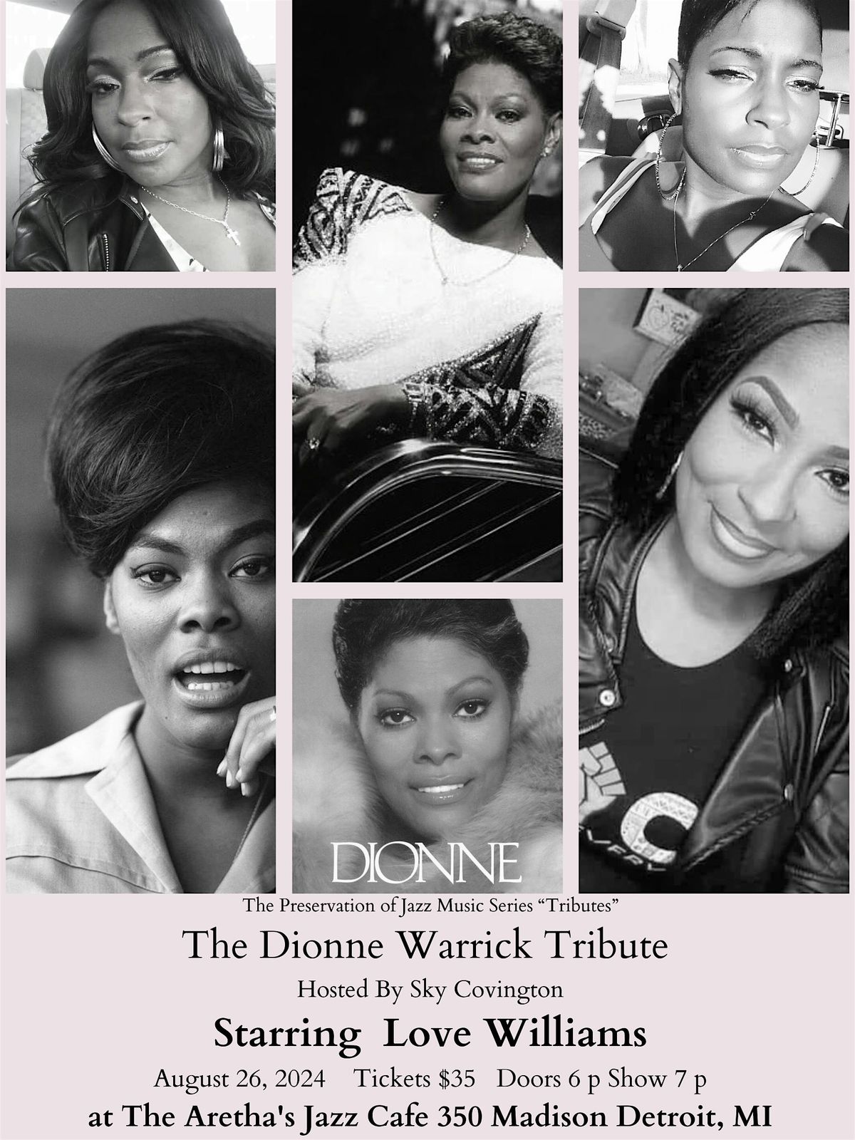 The Dionne Warrick Tribute ft. Love Williams Hosted by Mike Bonner