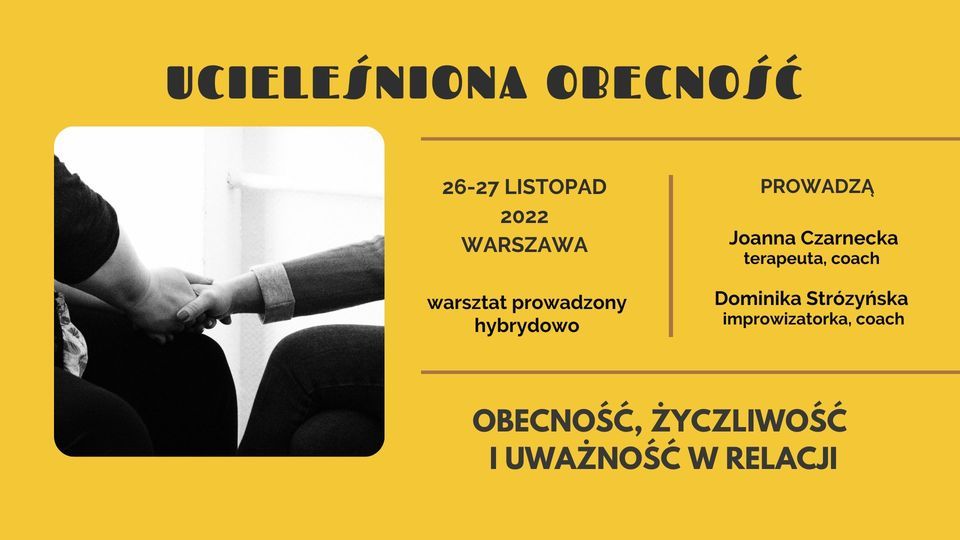 UCIELE\u015aNIONA OBECNO\u015a\u0106 - warsztat hybrydowy