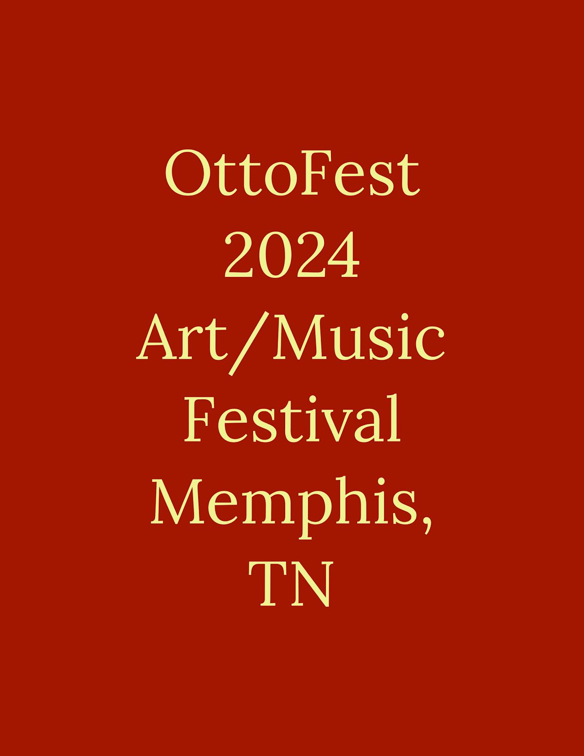OttoFest 2024 Art\/Music Festival