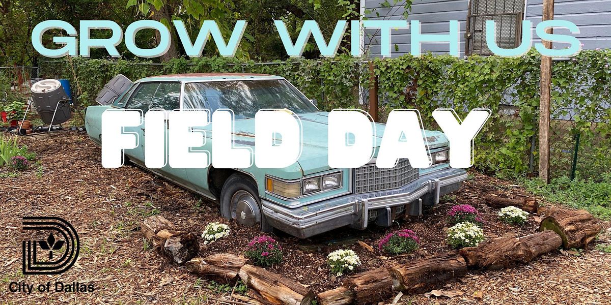 Grow With Us: Field Day!