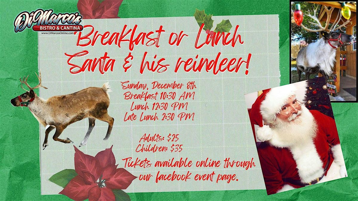 Breakfast or Lunch with Santa & his Reindeer