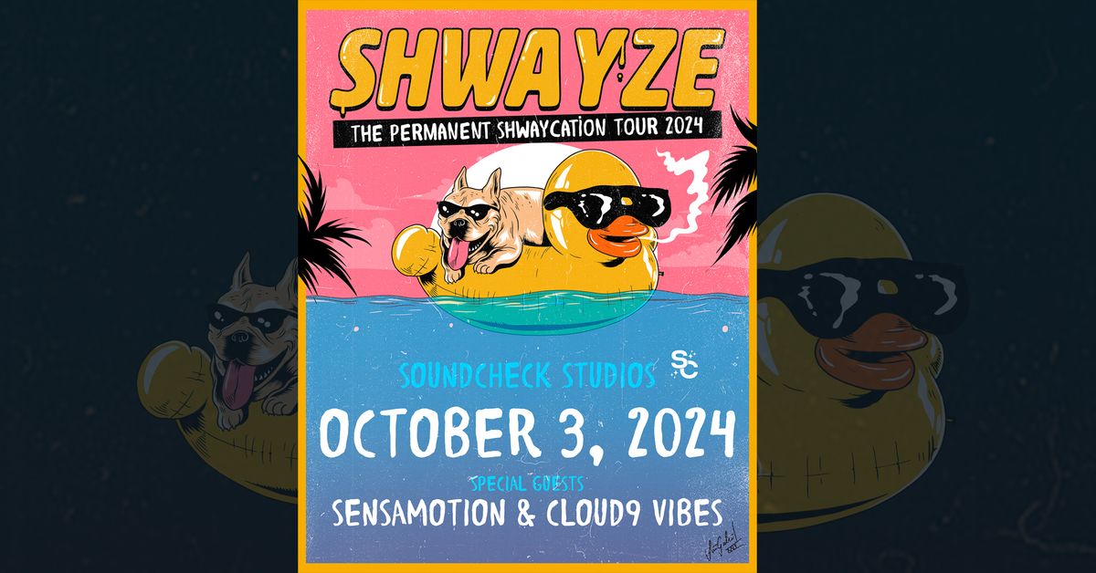 Shwayze with Sensamotion & CLoud9 Vibes