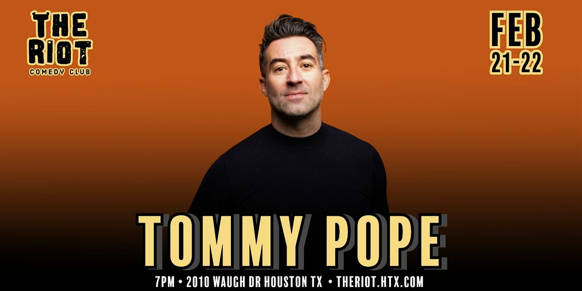 Tommy Pope Headlines The Riot Comedy Club