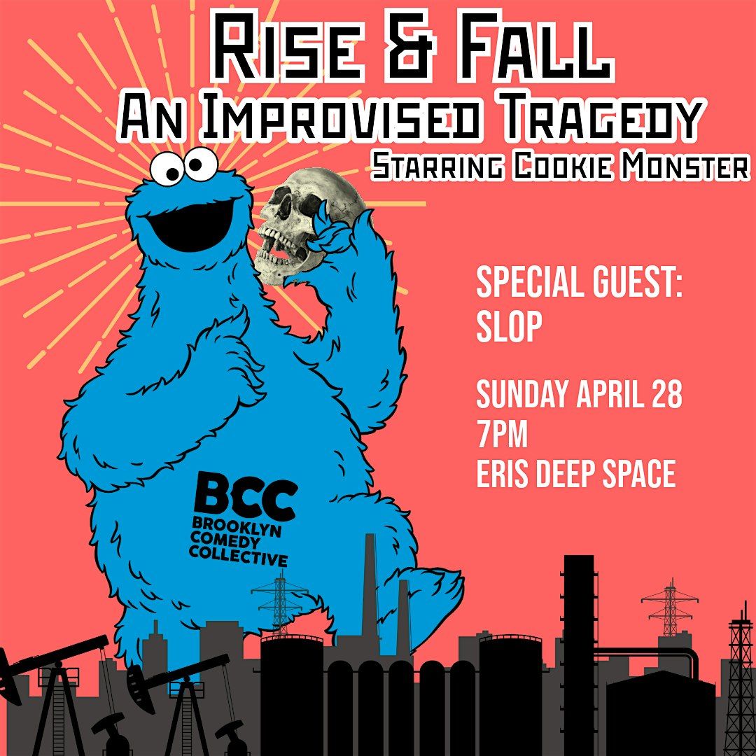 Rise and Fall: An Improvised Tragedy