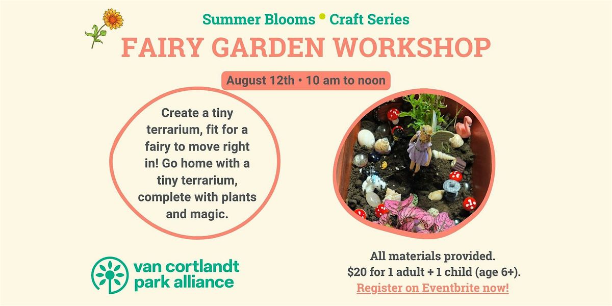 Summer Blooms Craft Series: Fairy Garden Workshop