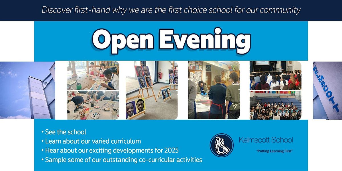 Kelmscott School Open Evening 2024