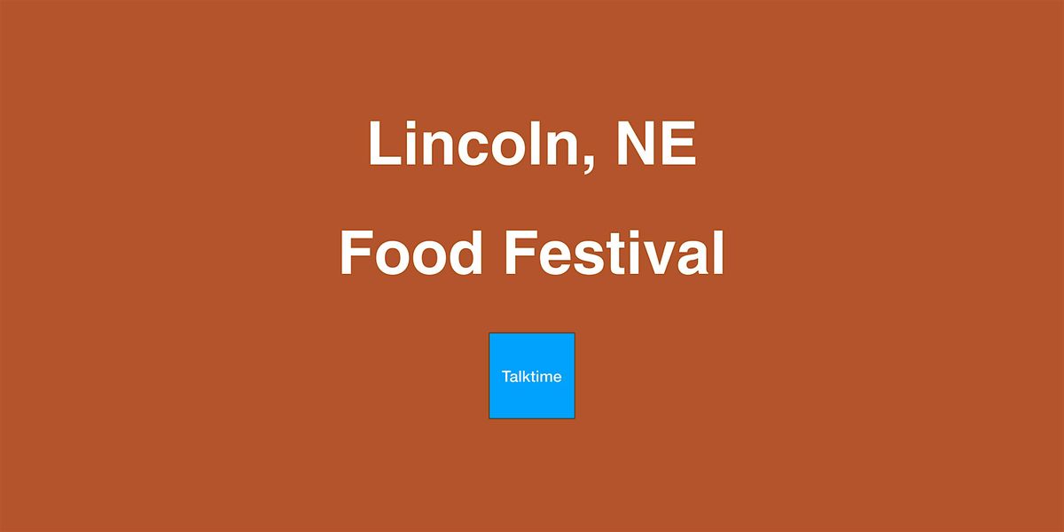 Food Festival - Lincoln