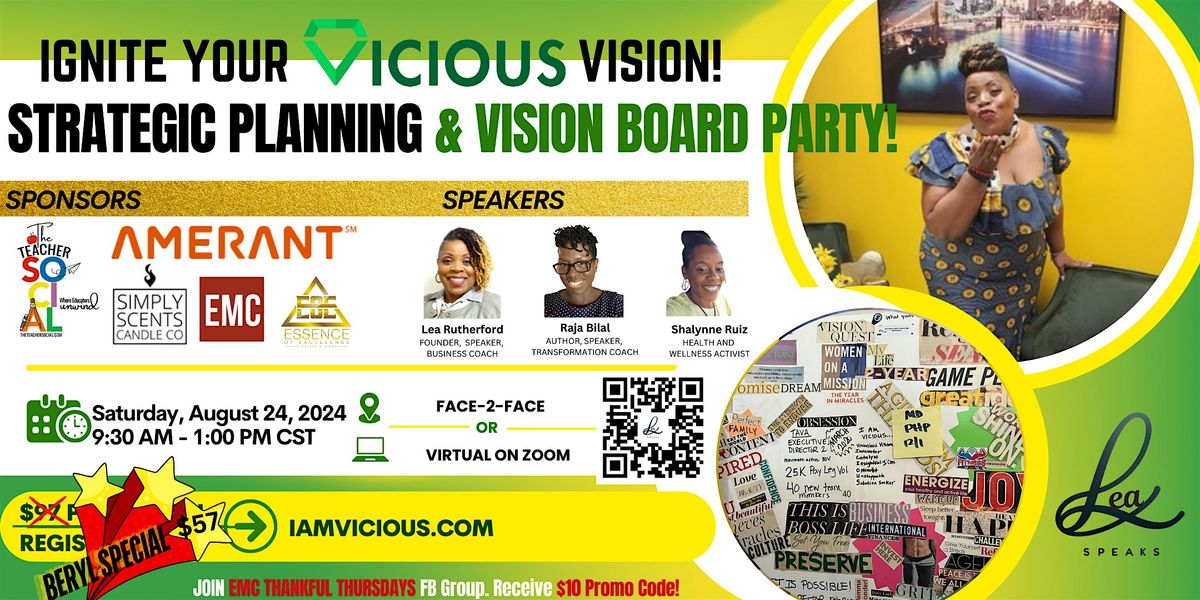 IGNITE the V.I.C.I.O.U.S. in your VISION!  Q3 VISION BOARD PARTY