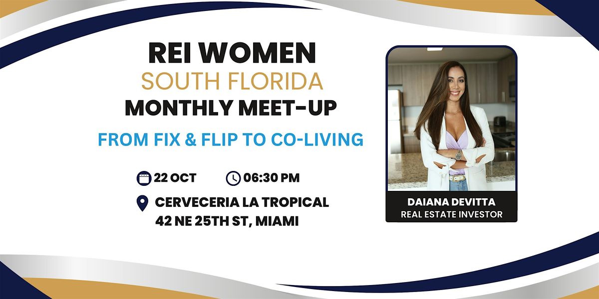 REI Women South Florida - From Fix & Flip to Co-Living