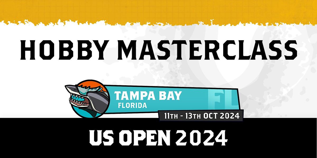US Open Tampa: Hobby Masterclass: Warhammer 40,000 Model