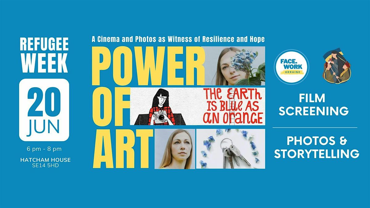 Transformative Power of Art: A Cinema and Photos as Witness of Resilience