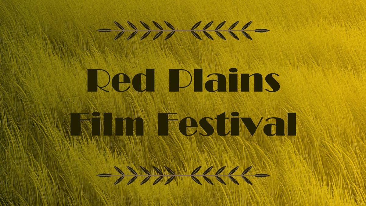 The Red Plains Film Festival