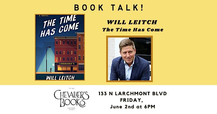 Book Talk! Will Leitch's THE TIME HAS COME