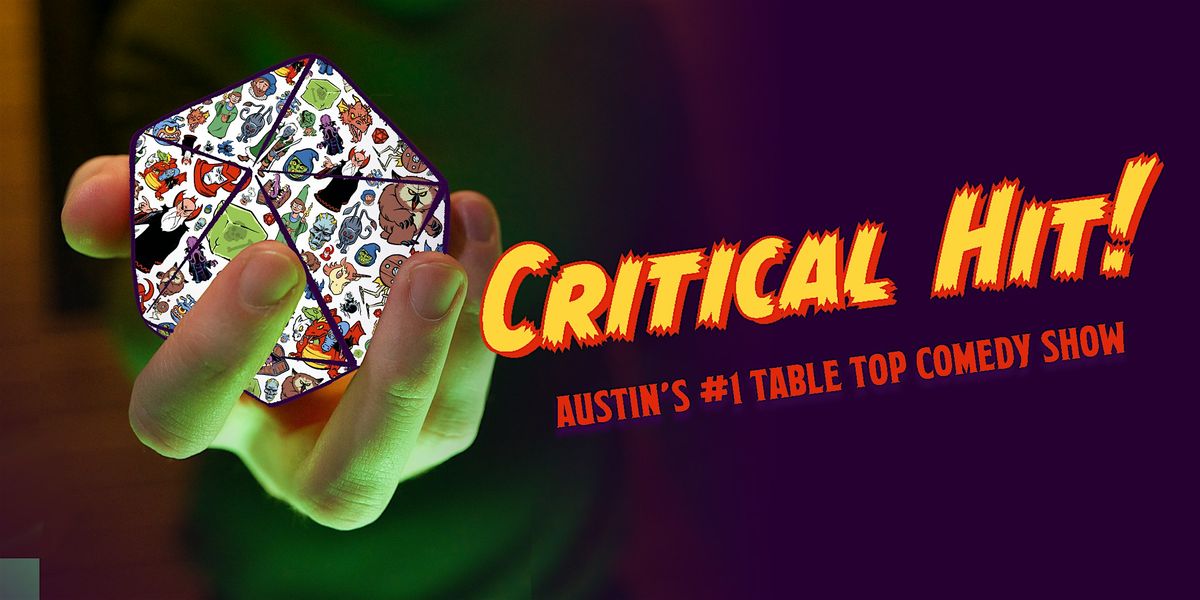 Critical Hit: Dungeons & Dragons inspired comedy show!