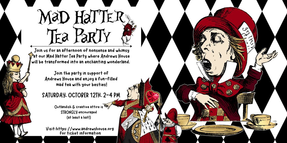 Mad Hatter Tea Party- Fundraiser