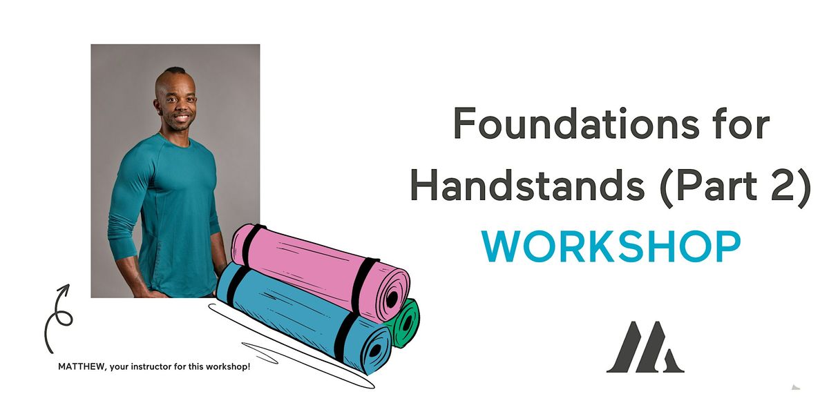 (MIS) Foundations for Handstands (Part 2)