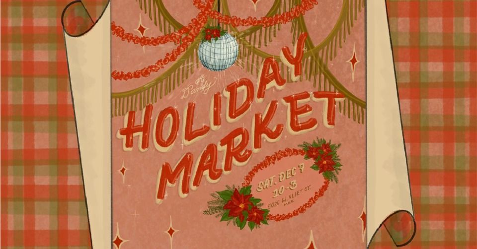 A Dandy Holiday Market!