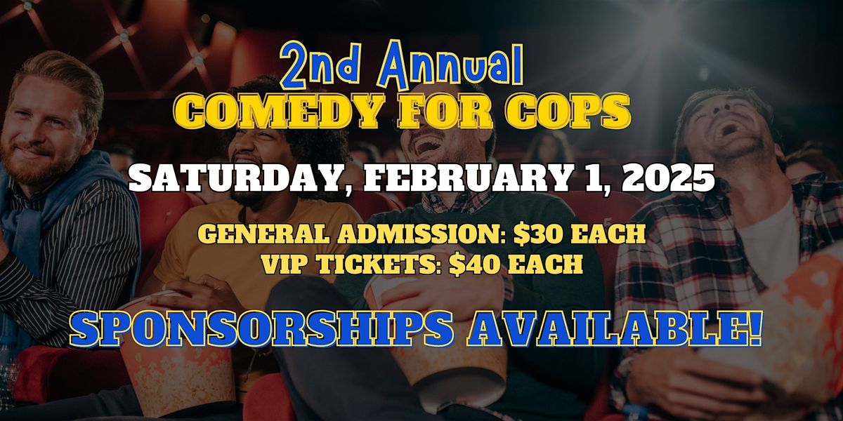 2nd Annual Comedy for Cops