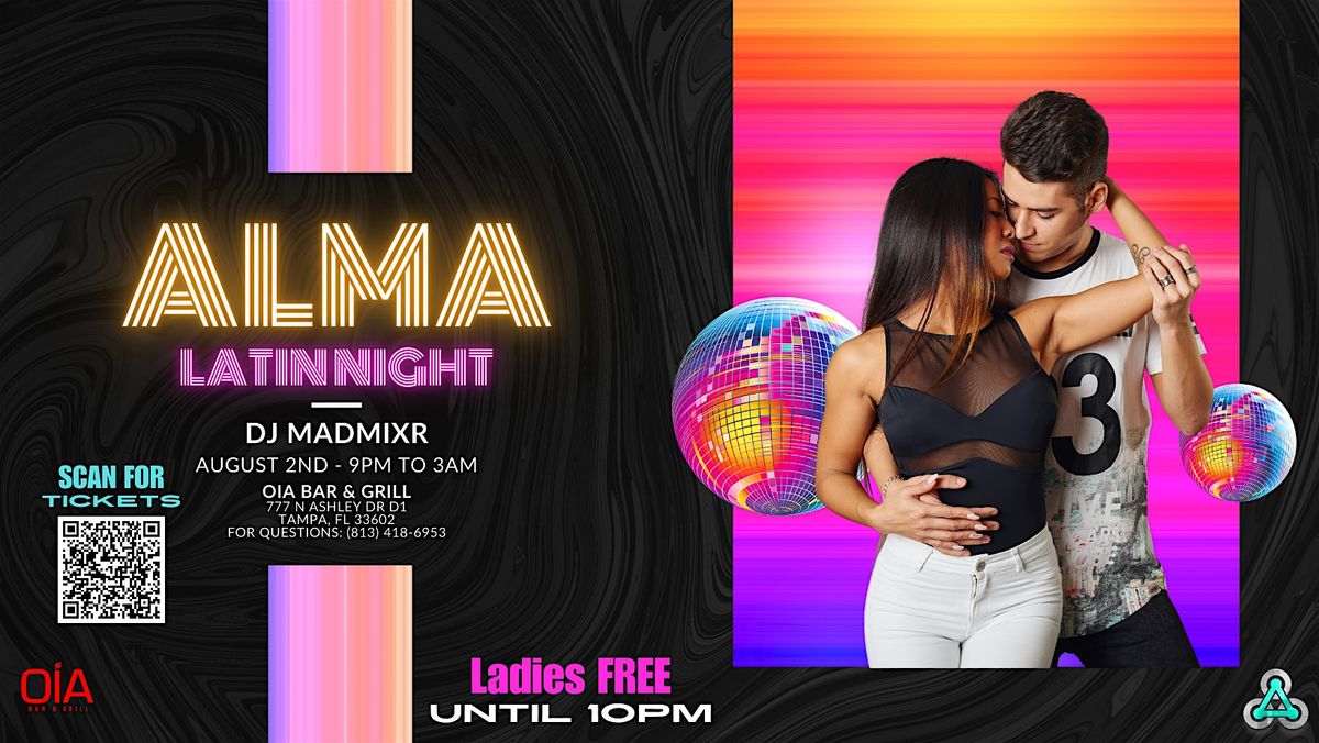 Alma: Friday Latin Night in Downtown Tampa!