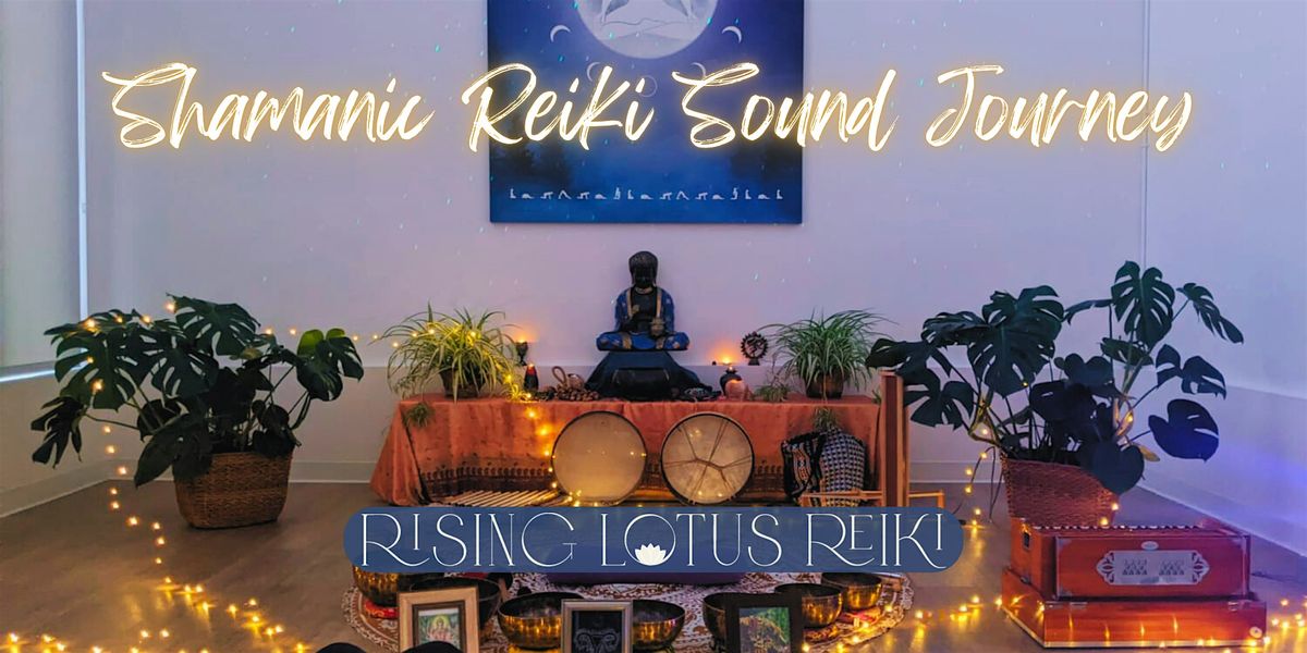 Shamanic Reiki Sound Journey (SF)