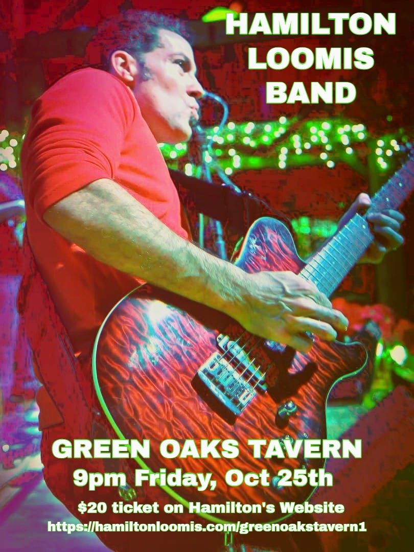 Hamilton Loomis Band at Green Oaks Tavern 