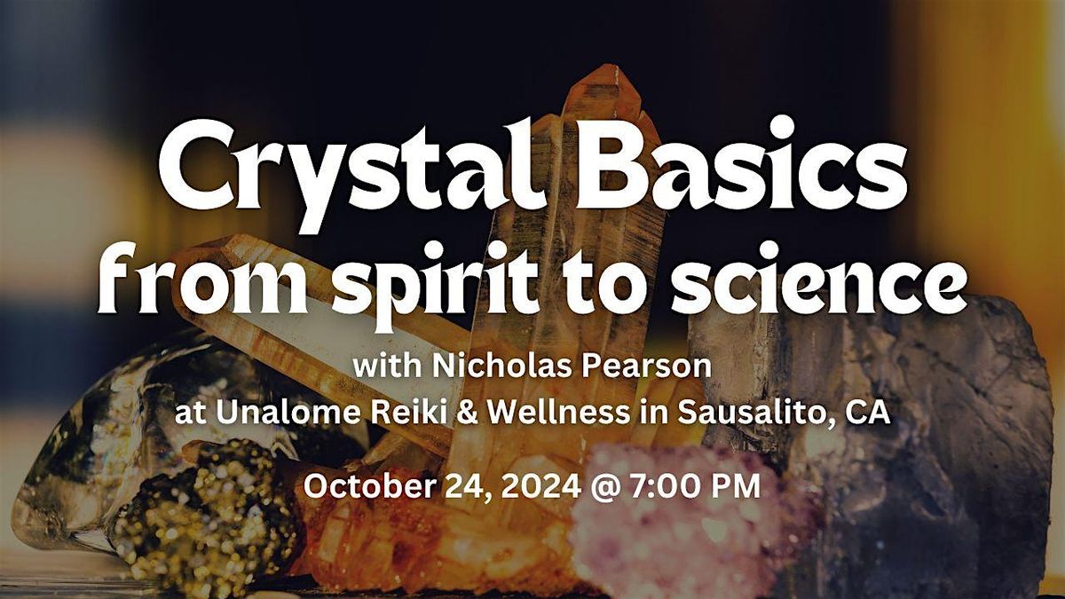 Crystal Basics: From Science to Spirit