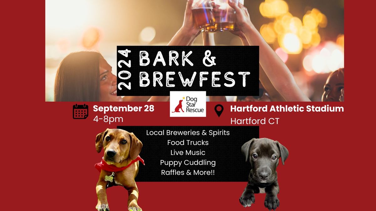 2024 Bark & Brewfest Benefitting Dog Star Rescue