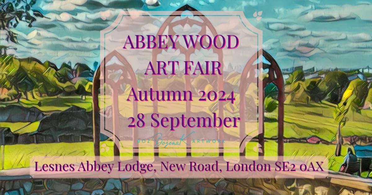 ABBEY WOOD ART FAIR AUTUMN 2024