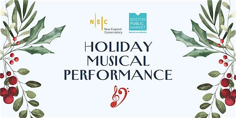 NEC Holiday Musical Performance at Boston Public Market