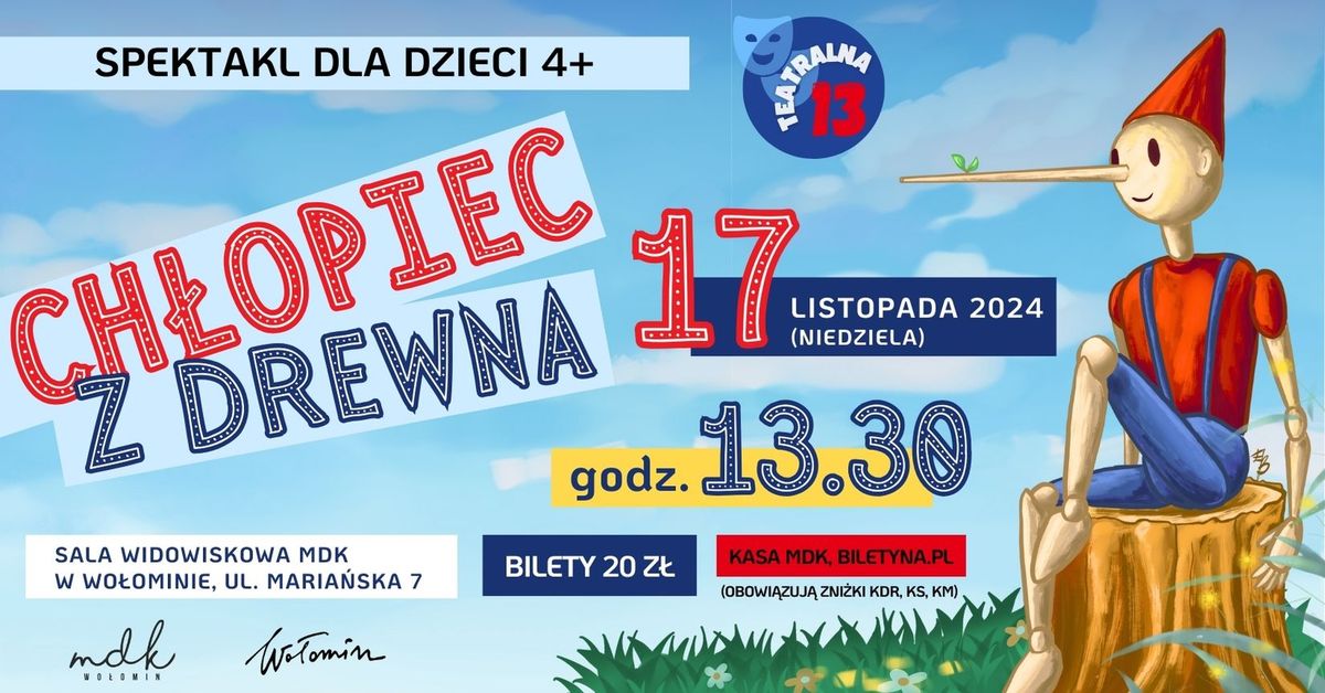 Teatralna 13 | Ch\u0142opiec z drewna