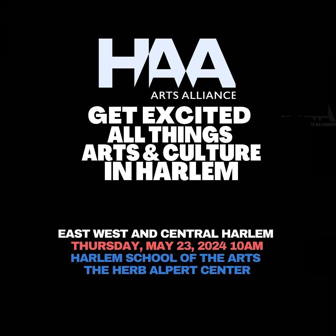 Harlem Arts Alliance Arts and Culture Meeting - June 28, 2024 10AM