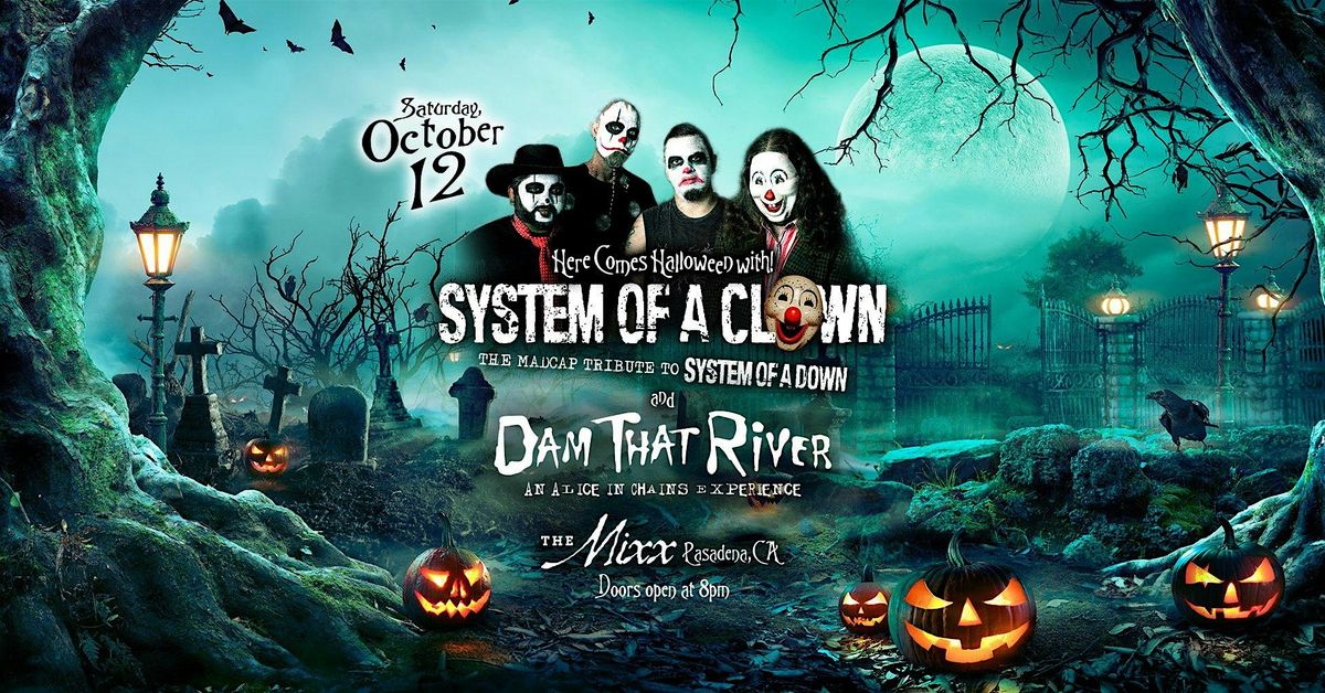 Live tributes to SYSTEM OF A DOWN  &. ALICE N CHAINS