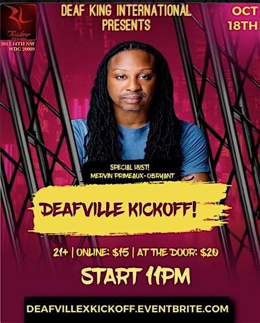 DEAFVILLE KICKOFF!