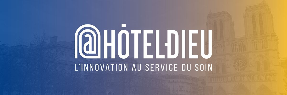 [SAVE THE DATE ] Ap\u00e9ro Innovation @H\u00f4tel-Dieu