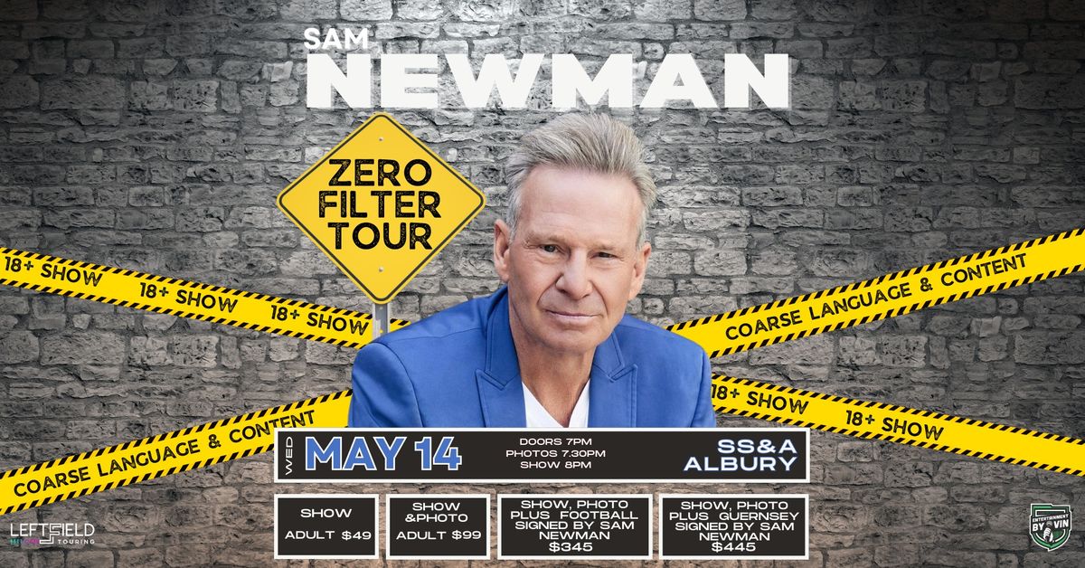 Sam Newman 'Zero Filter Tour' LIVE in Albury!