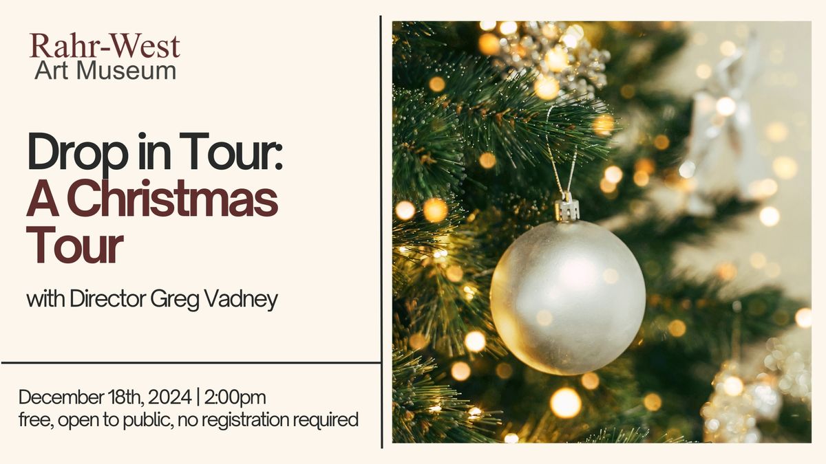 Drop in Tour: A Christmas Tour