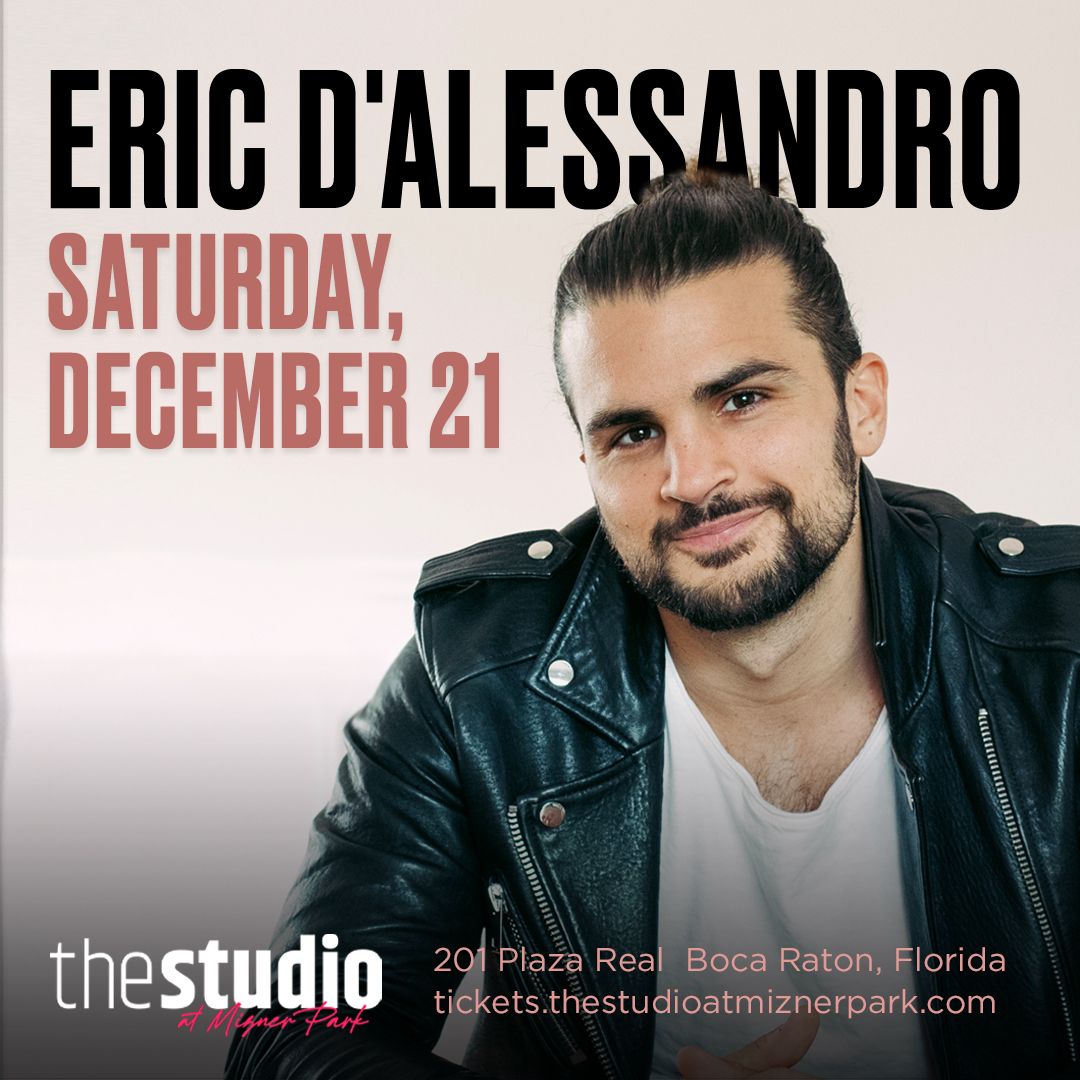 Eric D'Alessandro at The Studio at Mizner Park