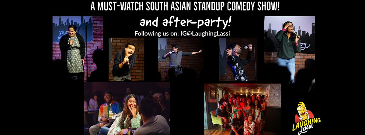 Laughing Lassi - The Best Desi Standup Comedy Show in NYC!