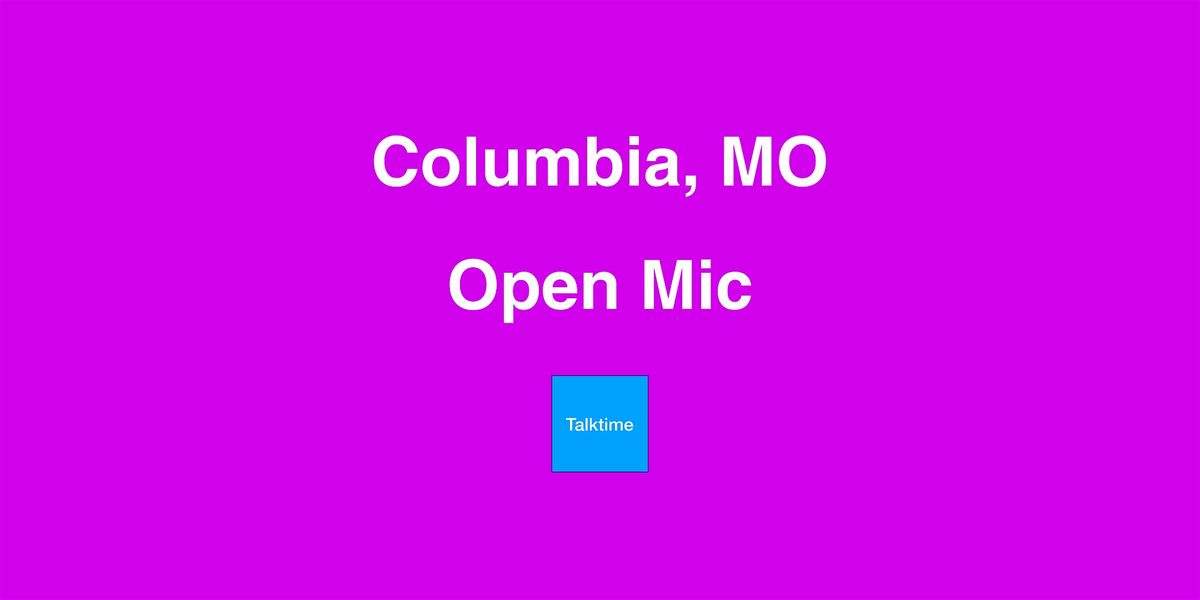 Open Mic - Columbia