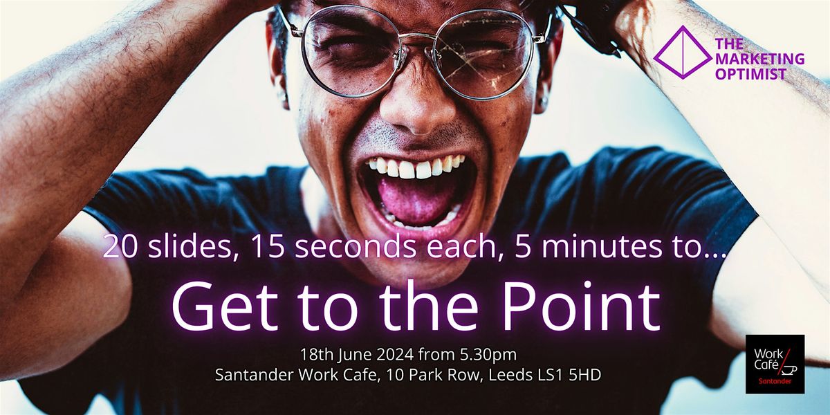 Get to the Point! At Santander Work Cafe Leeds