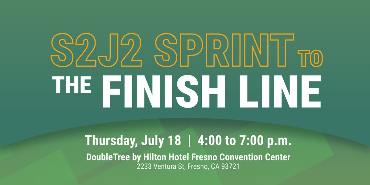 S2J2: Sprint to the Finish Line