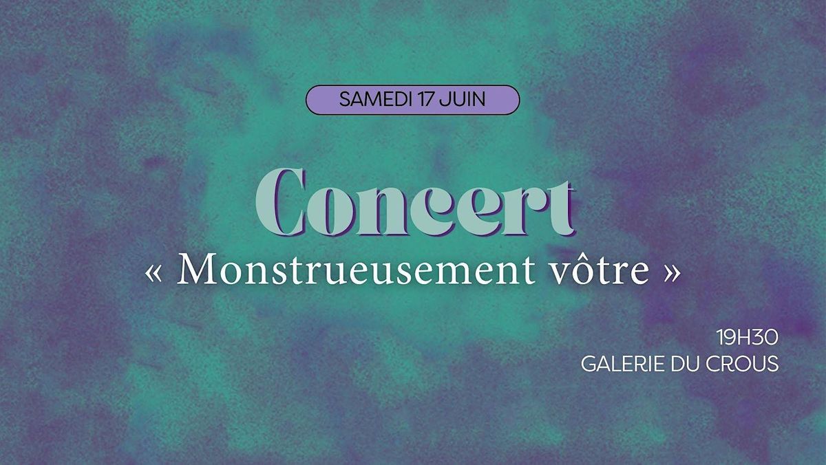 Concert "Monstrueusement v\u00f4tre" - Prix Dauphine 2023