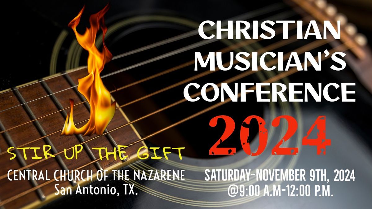 CHRISTIAN MUSICIAN'S CONFERENCE 2024 (Conferencia de Musicos Cristianos 2024)