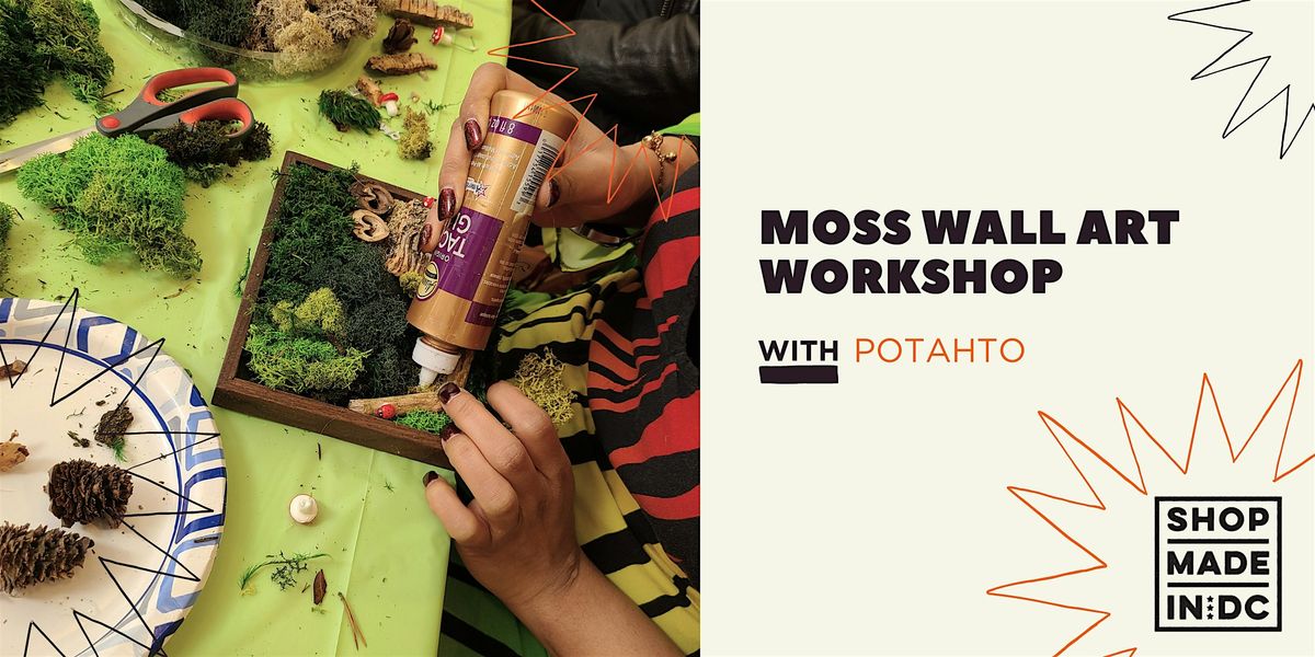 Moss Wall Art Workshop w\/Potahto