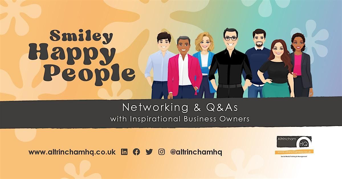 Smiley Happy People: Networking For Inspirational Business Owners (June)